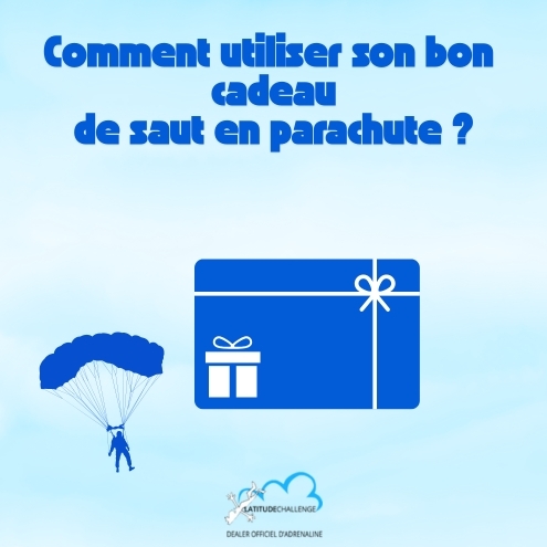 Comment utiliser votre bon cadeau pour le saut en parachute ?