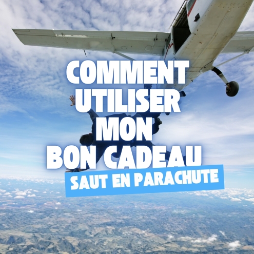 Comment utiliser votre bon cadeau pour le saut en parachute ?